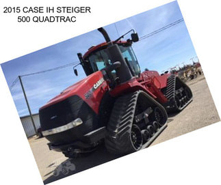 2015 CASE IH STEIGER 500 QUADTRAC