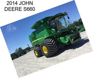 2014 JOHN DEERE S660