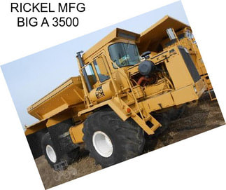 RICKEL MFG BIG A 3500