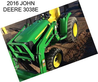 2016 JOHN DEERE 3038E