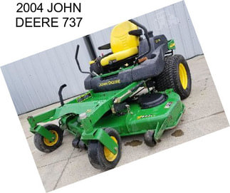 2004 JOHN DEERE 737