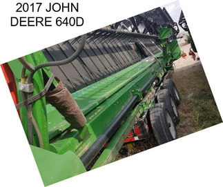 2017 JOHN DEERE 640D