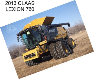 2013 CLAAS LEXION 760