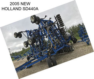 2005 NEW HOLLAND SD440A