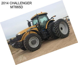 2014 CHALLENGER MT665D