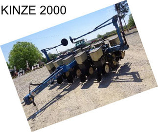 KINZE 2000