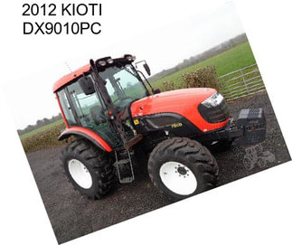 2012 KIOTI DX9010PC