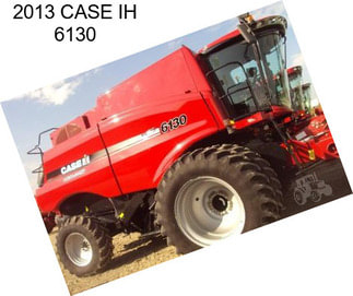 2013 CASE IH 6130