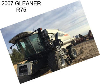 2007 GLEANER R75