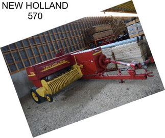 NEW HOLLAND 570