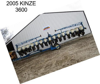 2005 KINZE 3600