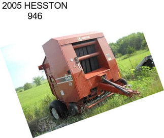 2005 HESSTON 946