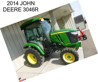 2014 JOHN DEERE 3046R