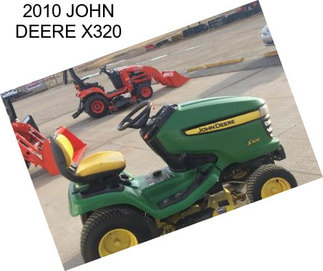 2010 JOHN DEERE X320