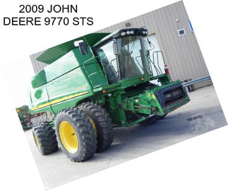 2009 JOHN DEERE 9770 STS