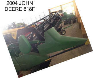 2004 JOHN DEERE 618F