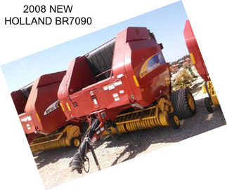 2008 NEW HOLLAND BR7090