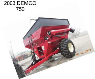 2003 DEMCO 750