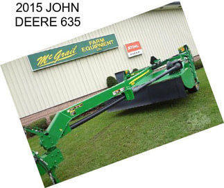 2015 JOHN DEERE 635