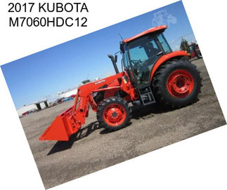 2017 KUBOTA M7060HDC12