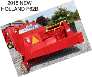 2015 NEW HOLLAND F62B