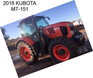 2018 KUBOTA M7-151