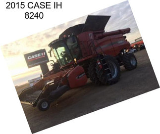 2015 CASE IH 8240