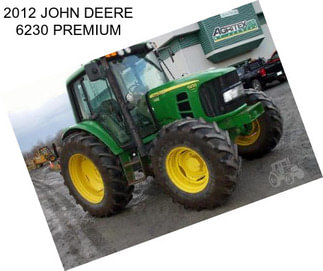 2012 JOHN DEERE 6230 PREMIUM