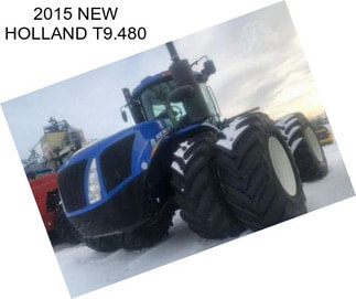 2015 NEW HOLLAND T9.480