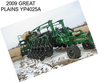 2009 GREAT PLAINS YP4025A