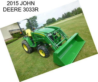 2015 JOHN DEERE 3033R