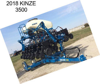 2018 KINZE 3500