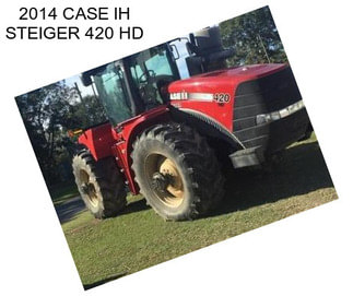 2014 CASE IH STEIGER 420 HD