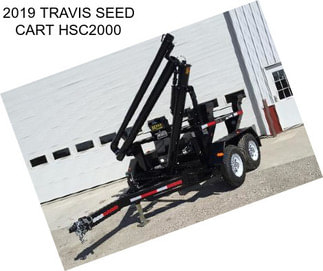 2019 TRAVIS SEED CART HSC2000