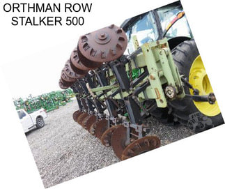 ORTHMAN ROW STALKER 500