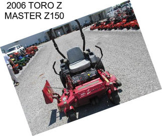 2006 TORO Z MASTER Z150