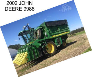2002 JOHN DEERE 9986