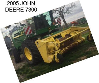 2005 JOHN DEERE 7300