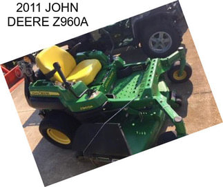 2011 JOHN DEERE Z960A