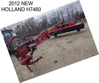 2012 NEW HOLLAND H7460