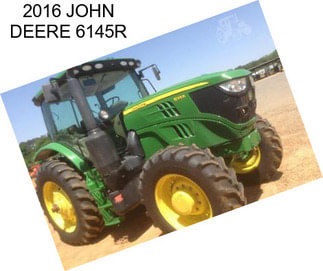 2016 JOHN DEERE 6145R