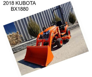 2018 KUBOTA BX1880