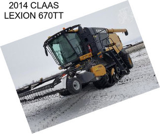 2014 CLAAS LEXION 670TT