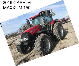 2016 CASE IH MAXXUM 150