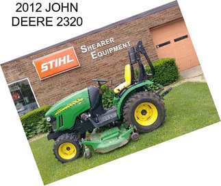 2012 JOHN DEERE 2320