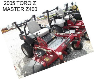 2005 TORO Z MASTER Z400