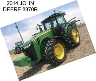 2014 JOHN DEERE 8370R