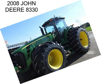 2008 JOHN DEERE 8330