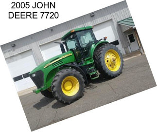 2005 JOHN DEERE 7720