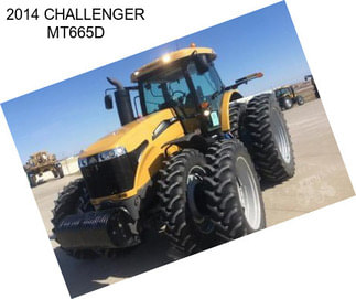 2014 CHALLENGER MT665D